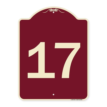 Designer Series Sign With Number 17, Burgundy Heavy-Gauge Aluminum Architectural Sign
